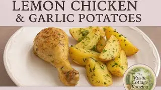 Gluten-Free Lemon Chicken & Garlic Potatoes | Spring Comfort Food