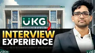 UKG Interview Experience | How to crack UKG