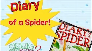 Diary of a spider