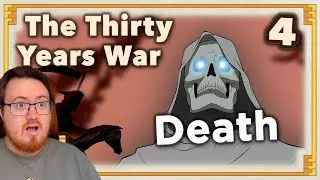 History Student Reacts to Thirty Years' War #4 - Death | Extra History