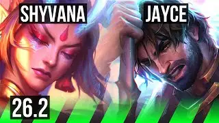 SHYVANA vs JAYCE (JGL) | Good KDA: 13/1/12 | BR Grandmaster | 26.2