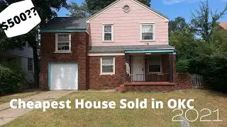 Cheapest House Sold in OKC in 2021 | Oklahoma Real Estate | Everything Oklahoma