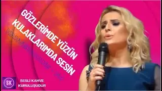 KAHVEBAHANE  - FM   AYŞEN BİRGÖR  -  GÖZLERİNDEN YÜZÜN KULAKLARINDA SESİN