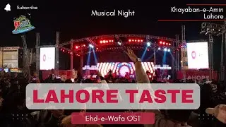 Ehd-e-Wafa Song by Asim Azhar at LAHORE TASTE 2023 Concert Khayaban-e-Amin - Malik's Locations