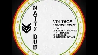 Voltage - Do it - Low Rollers E.P - Natty Dub Recordings