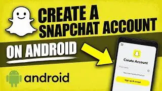 👻 How To Create Snapchat Account (Step-By-Step Guide) 📱