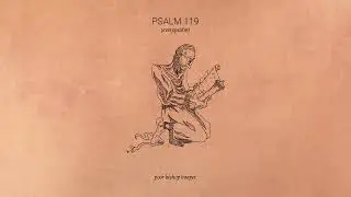Psalm 119 - Sin and Shin (Poor Bishop Hooper)