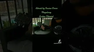 Afraid - Xavier Omar Play along ( full guitar tutorial on my channel) #guitar #acoustic # XavierOmar