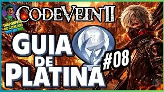 Code Vein 2 | Guia de Platina | Parte 8