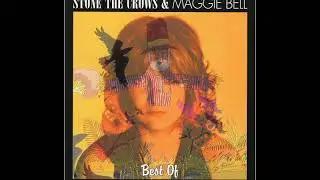 Stone The Crows & Maggie Bell,Dont think twice
