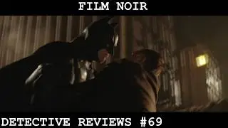 Detective Reviews #69 - Batman Begins | Film Noir