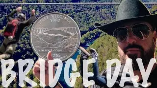 BRIDGE DAY: West Virginia's Awesome FREE Attraction!