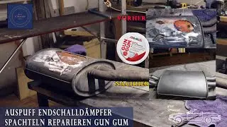 Auspuff Endschalldämpfer - Gun Gum Reparaturmasse-Auspuffanlage überholen - Oldtimer Restauration