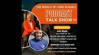 How John Boyle Resurrected Chelsea with a League Cup Triumph