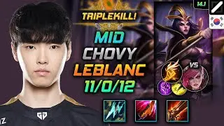 LeBlanc Mid Build Chovy Statikk Shiv Fleet Footwork - LOL KR GrandMaster Patch 14.1