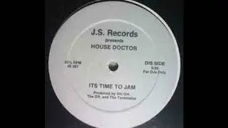 IT&rsquo;S TIME TO JAM House Doctor J.S. Records JS301