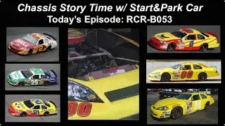 Chassis Story Time w/Start&ParkCar: Episode RCR-B053