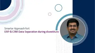 Webinar: Smarter Approach for ERP & CRM Data Separation during Divestiture | ChainSys