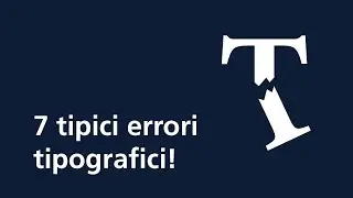 7 TIPICI errori Tipografici che si vedono sul web (e che forse hai fatto anche tu)