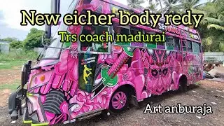 #new eicher 2024 body redy #chennai mano travels#Trs coach madurai