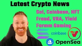 Latest Crypto News: Solana, Coinbase, NFT Insider Trading, VRA, Yield Farming in Gaming