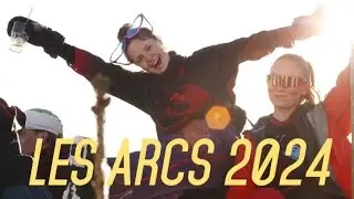 LES ARCS - Vårresan 2024 | 720 Aftermovie