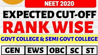 NEET 2021: Expected Cutoff for Government Medical College Rank Wise/ Neet Cutoff and Rank Analysis