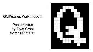 GMPuzzles - 2021/11/11 - Pentominous by Elyot Grant
