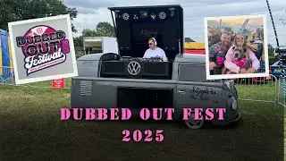 DUBBED OUT FESTIVAL 2025