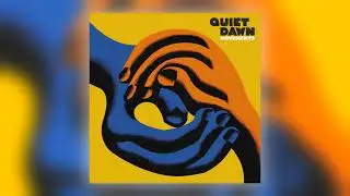 Quiet Dawn - We Can Do Everything [Audio]