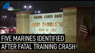Five Marines Killed in Training Identified | NBCLA