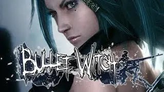 Bullet Witch Cutscenes (Game Movie) 2006
