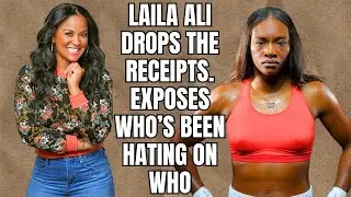 Laila Ali Exposes The Truth About Herself and Claressa Shields With Receipts