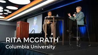 48th IC | RITA MCGRATH &ndash; Professor at Columbia Business School