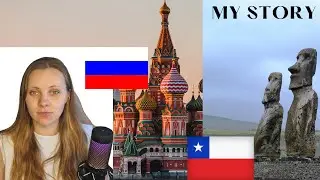 Moving to Chile from Russia. My story