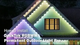 DeckTok Smart Permanent Outdoor Lights：Unboxing,Setup & Installation Guide