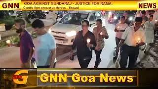 LIVE: GOA AGAINST GUNDARAJ - JUSTICE FOR RAMA || Candle Light Protest at Merces - Tiswadi - 10.6.25