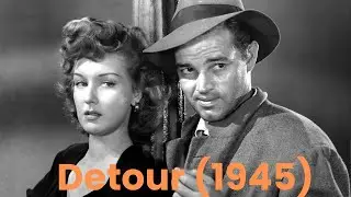 Detour (1945) | A Desperate Journey into Fate and Deception | Classic Film Noir Drama. #Detour1945