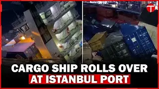 Cargo Ship ANMAH Rolls Over at Istanbul Port | The Express Tribune