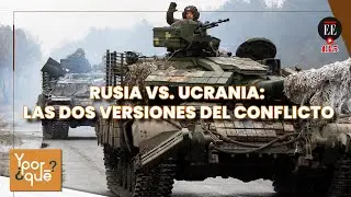¿Por qué Rusia invadió Ucrania? | El Espectador