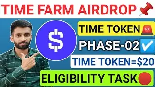 📌TIME FARM AIRDROP🚨PHASE-02 ELIGIBILITY TASK☑️TIME TOKEN=$20🔴IMPORTANT TASK💯 चूकना मत #blum 