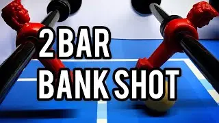 What is 2 BAR BANK SHOT? | Foosball 101 (foosball tips)