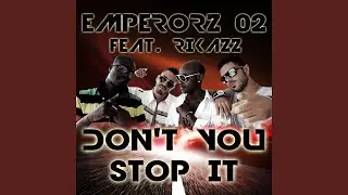 Don't You Stop It (feat. RikazZ) (Stefano Carparelli Remix)