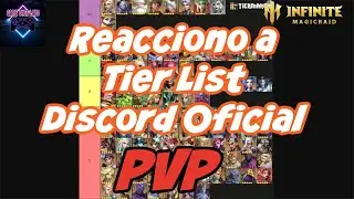 INFINITE MAGICRAID Reacciono a la Tier List Discord Oficial PVP Mayo 2023