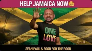 Sean Paul Urgent Call: Help Jamaica Recover 🇯🇲&rdquo;
