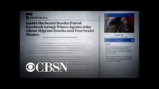 Border Patrol agents allegedly mocked migrant deaths in secret Facebook group