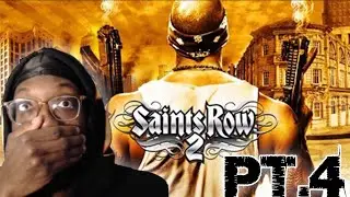 BEATING SAINTS ROW 2 & I FORGOT HOW GREAT THIS GAME IS PT.4