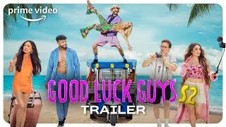 Good Luck Guys Sesong 2 | Offisiell Trailer  | Prime Video Norge