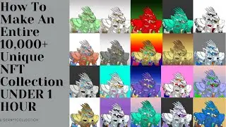 How To Create An ENTIRE NFT Collection (10,000+) In Under 1 Hour Without Coding Knowledge