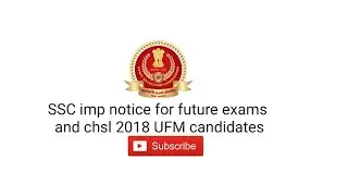 SSC UFM notice and future & suspended exams fate.